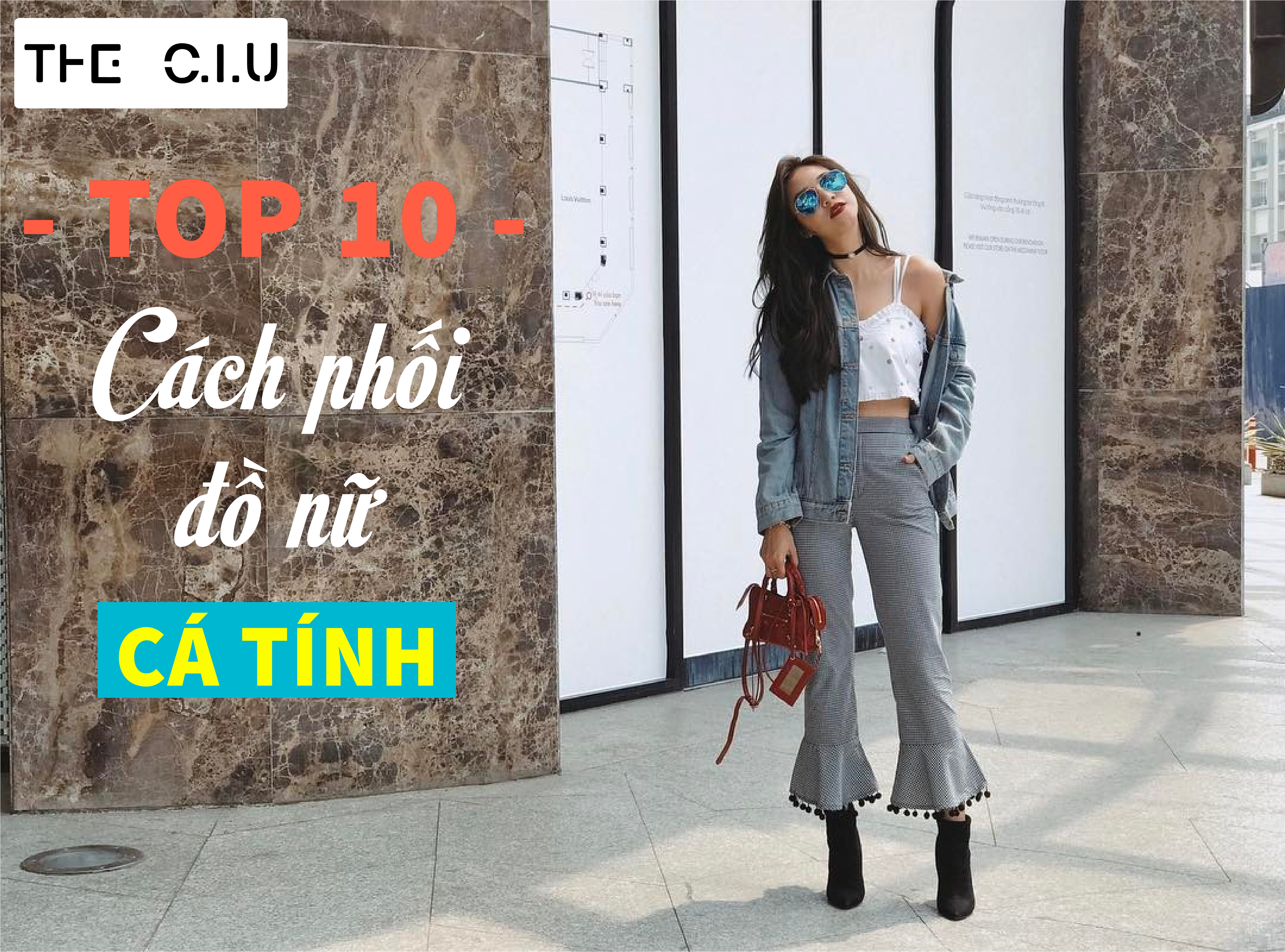 Phối Đồ Nữ Cá Tính &#8211; Top 10 Gợi Ý Mà Nàng Không Thể Bỏ Lỡ