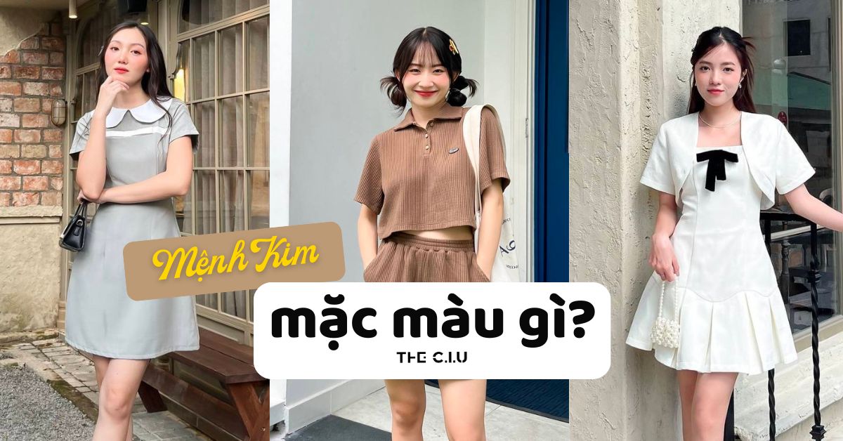 Mệnh Kim Mặc Màu Gì Thu Hút Vận May &#038; Thịnh Vượng